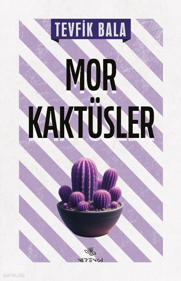 Mor Kaktüsler - Tevfik Bala