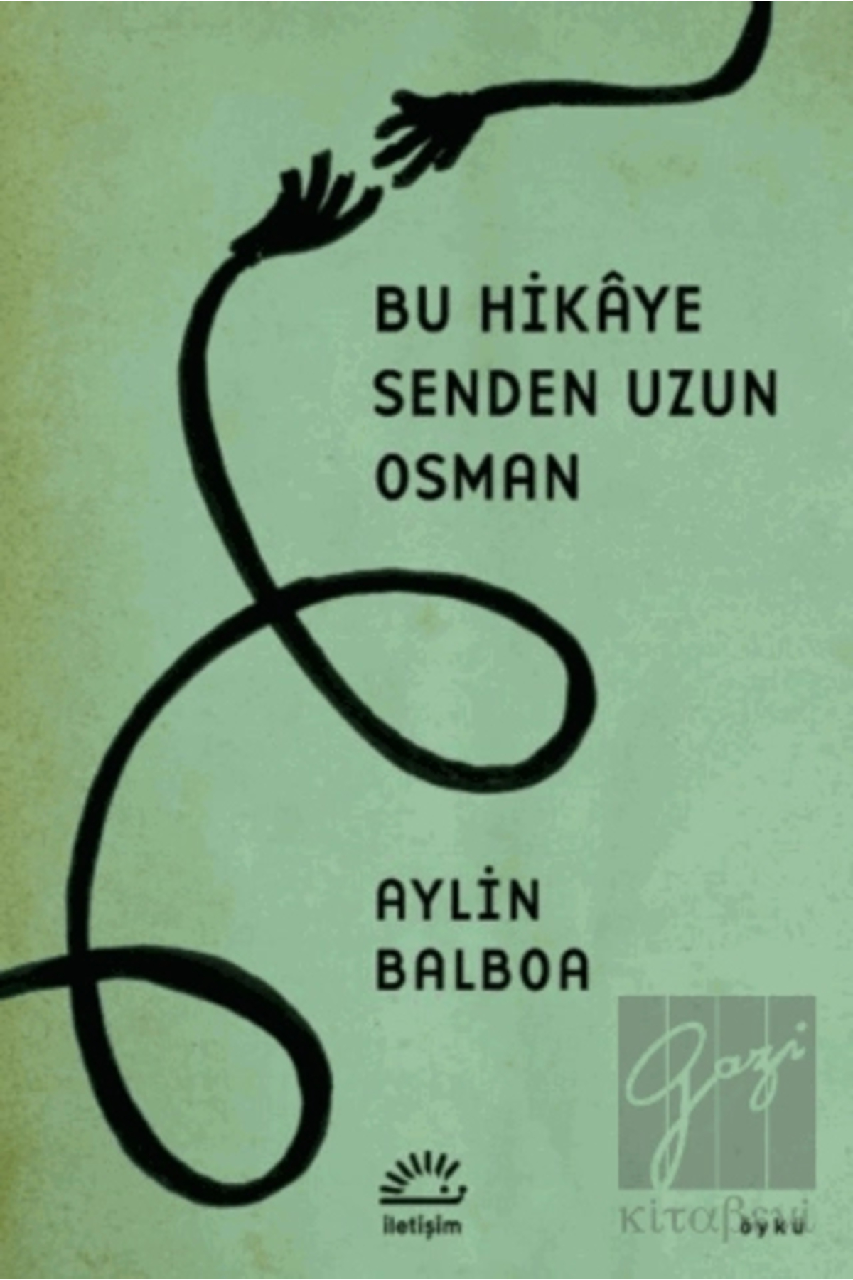 BU HİKAYE SENDEN UZUN OSMAN