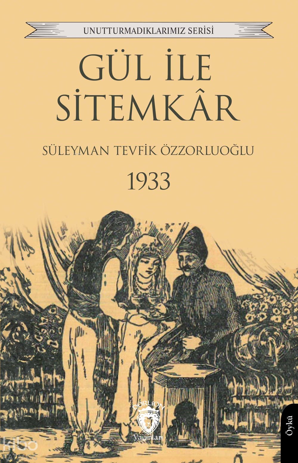 Gül ile Sitemkar 1933 - Süleyman Tevfik Özzorluoğlu