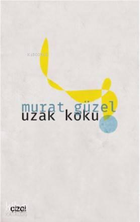 Uzak Koku - Murat Güzel