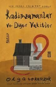 KADİM ZAMANLAR VE DİĞER VAKİTLER