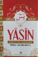 Yasin Sureler ve Dualar Türkçe Anlamlarıyla