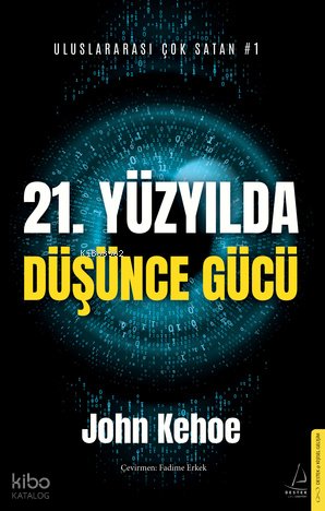 21. Yüzyılda Düşünce Gücü