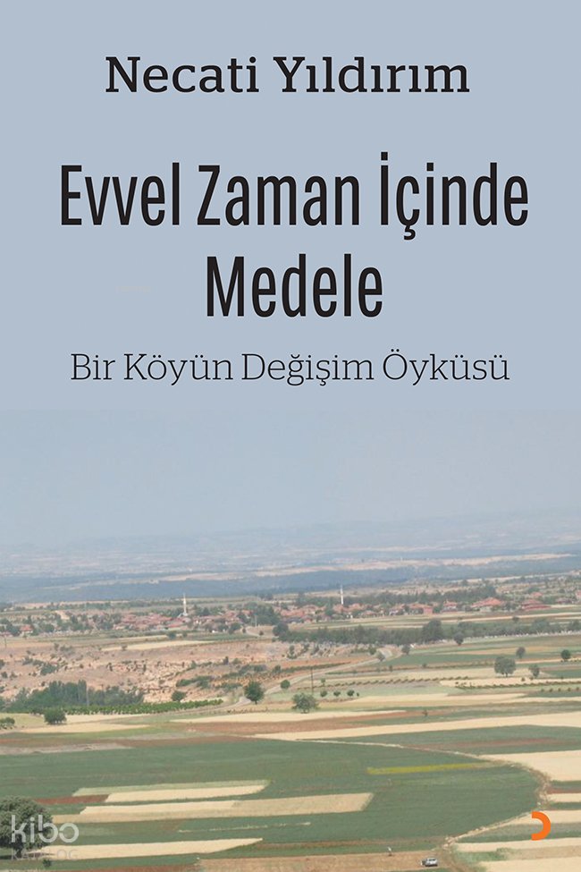 Evvel Zaman İçinde Medele