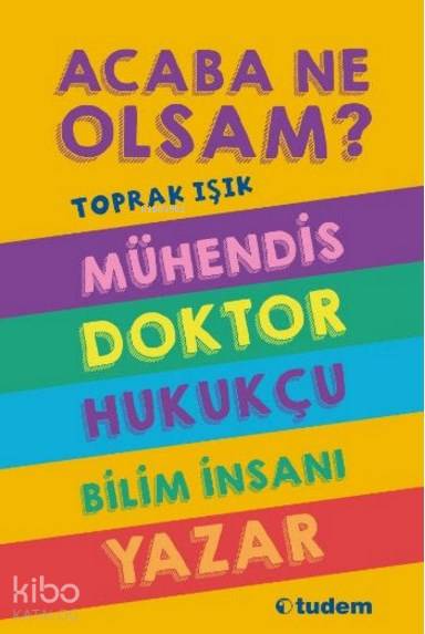 Acaba Ne Olsam? (5 Kitap) - Toprak Işık