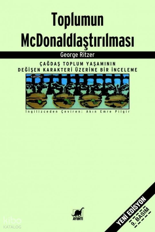Toplumun McDonaldlaştırılması - George Ritzer