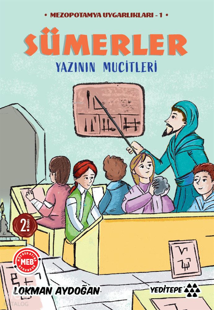 SÜMERLER - 1 YAZININ MÜCİTLERİ