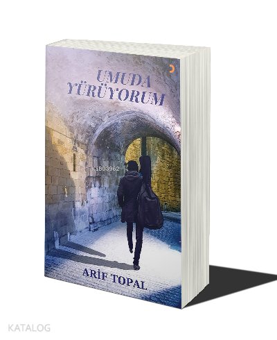 Umuda Yürüyorum - Arif Topal