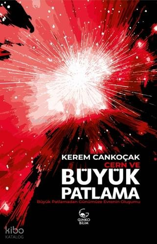 Cern ve Büyük Patlatma