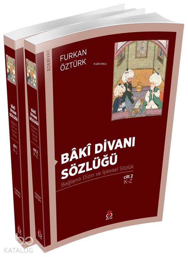 Bâkî Divanı Sözlüğü (2 Cilt, Takım) - Furkan Öztürk