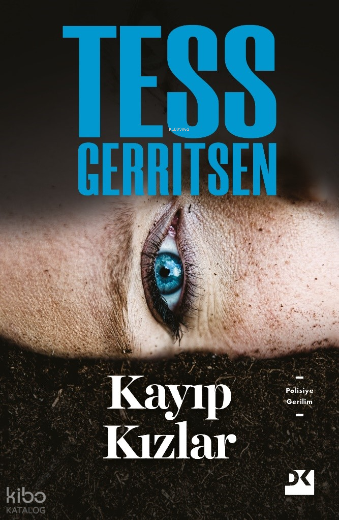 KAYIP KIZLAR / TESS GERRITSEN