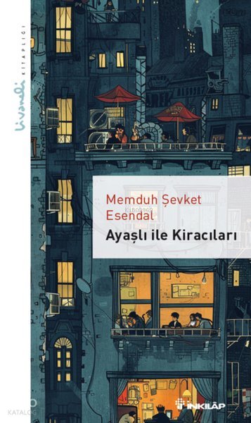 Ayaşlı ile Kiracıları - Livaneli Kitaplığı - Memduh Şevket Esendal