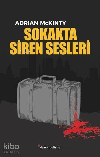 Sokakta Siren Sesleri - Adrian McKinty
