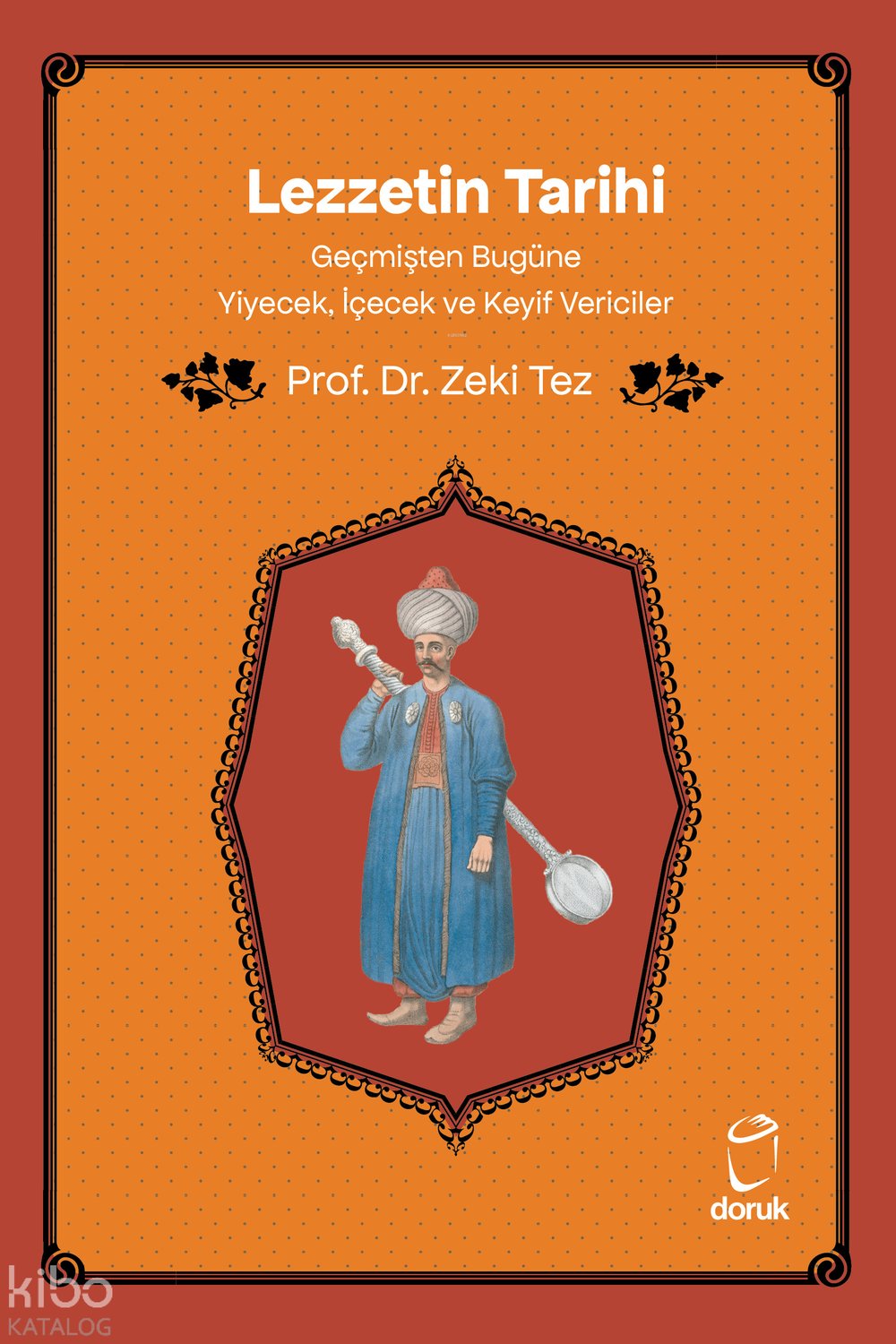Lezzetin Tarihi