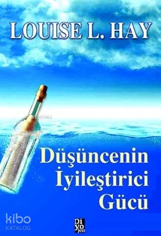 Düşüncenin iyileştirici Gücü - Louise L. Hay