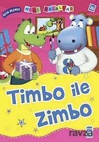 MİNİ MASALLAR TİMBO İLE ZİMBO