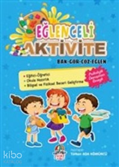 Bak-Gör-Çöz-Eğlen