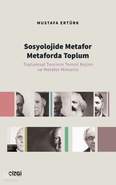 Sosyolojide Metafor Metaforda Toplum - Mustafa Ertürk