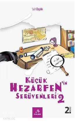 KÜÇÜK HAZERFENİN SERÜVENLERİ 2