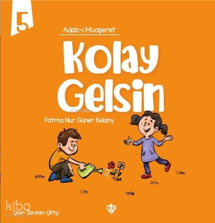 Adabı Muaşeret - Kolay Gelsin