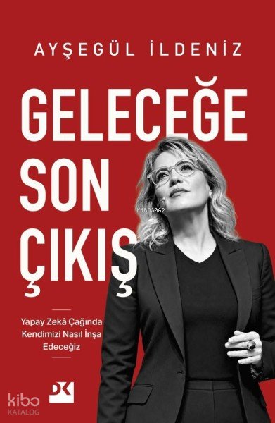 Geleceğe Son Çıkış