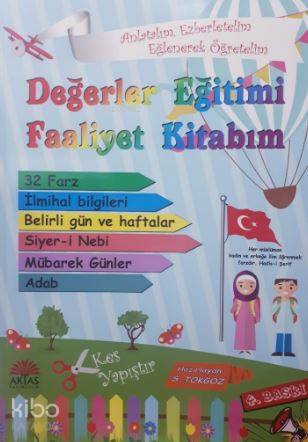 Değerler Eğitimi Faaliyet Kitabım - Selami Arif Tokgöz