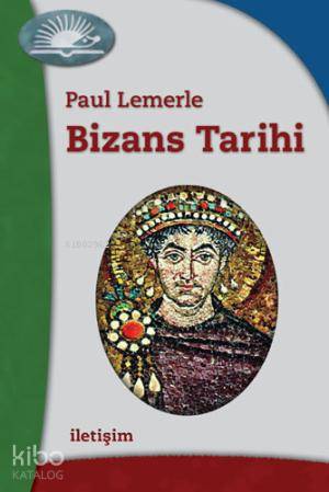 Bizans Tarihi - Paul Lemerle