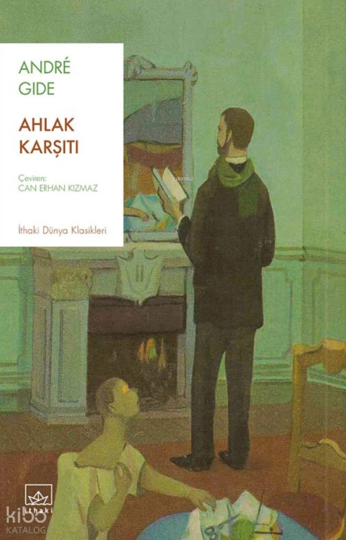 Ahlak Karşıtı - Andre Gide
