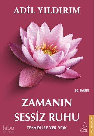 Zamanın Sessiz Ruhu - Adil Yıldırım