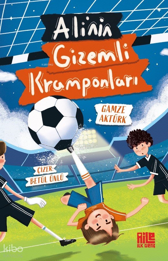 Ali’nin Gizemli Kramponları - Gamze Aktürk