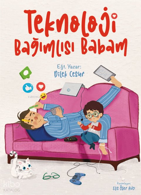 Teknoloji Bağımlısı Babam