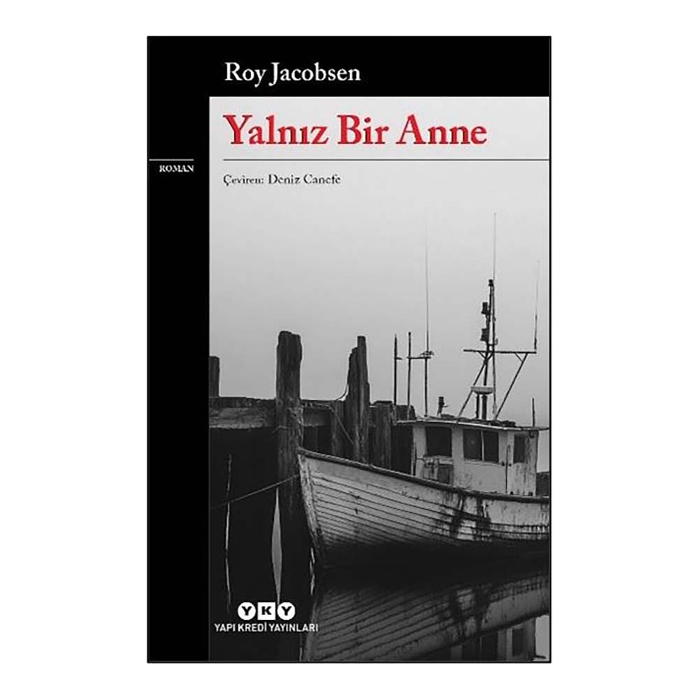 YALNIZ BİR ANNE