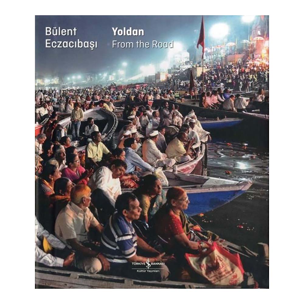 YOLDAN - CİLTLİ ( FROM THE ROAD) BÜLENT ECZACIBAŞI