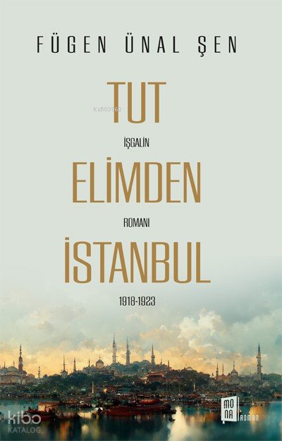 Tut Elimden İstanbul