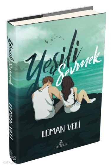 Yeşili Sevmek - Leman Veli