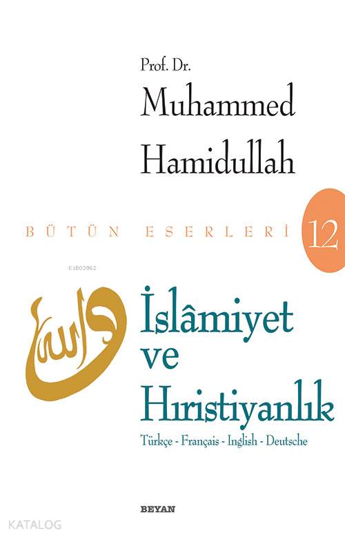 İslamiyet ve Hıristiyanlık - Muhammed Hamidullah