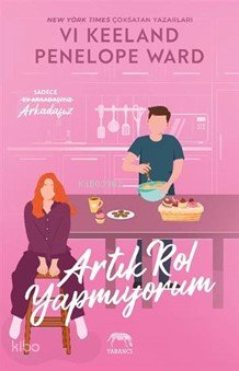 Artık Rol Yapmıyorum - Vi Keeland