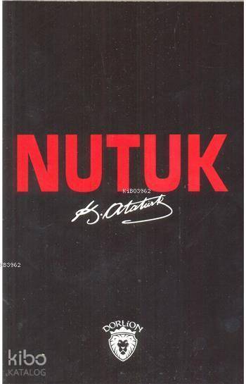 Nutuk (Tam Metin) - Mustafa Kemal Atatürk