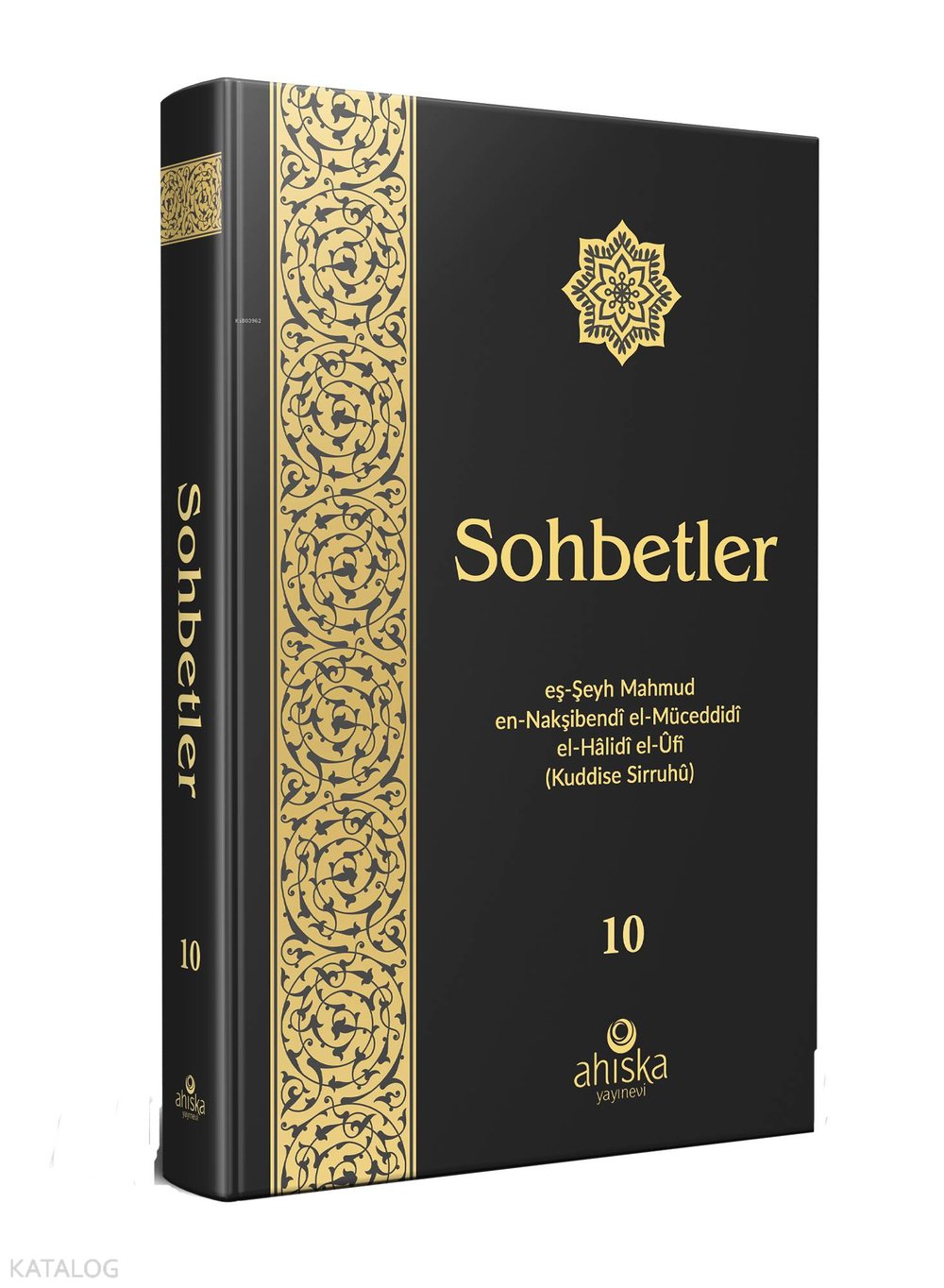Sohbetler 10. Cilt - Özel Baskı Ciltli - Mahmud Ustaosmanoğlu