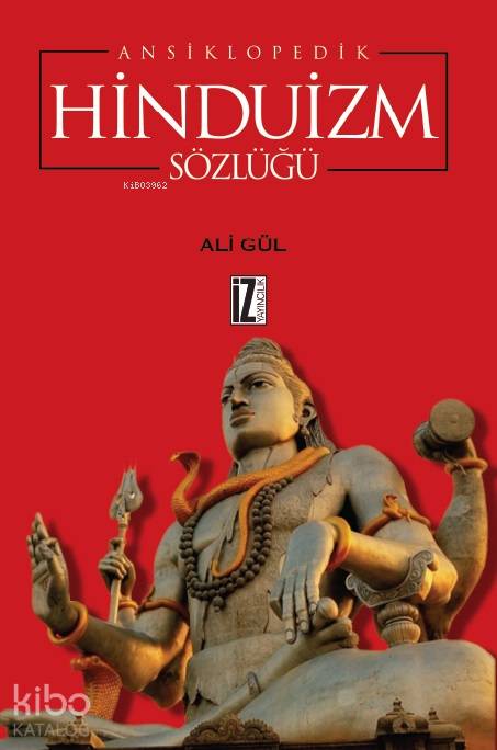 Ansiklopedik Hinduizm Sözlüğü - Ali Gül