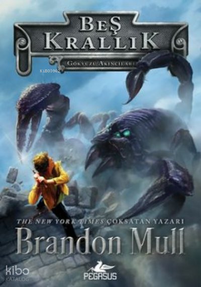 Beş Krallık - Gökyüzü Akıncıları - Brandon Mull
