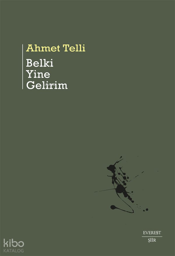 Belki Yine Gelirim - Ahmet Telli