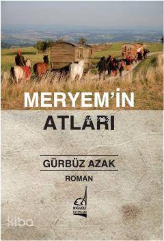 Meryem'in Atları - Gürbüz Azak
