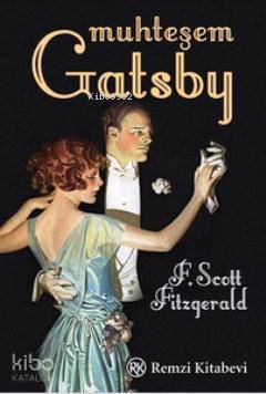 Muhteşem Gatsby - F. Scott Fitzgerald
