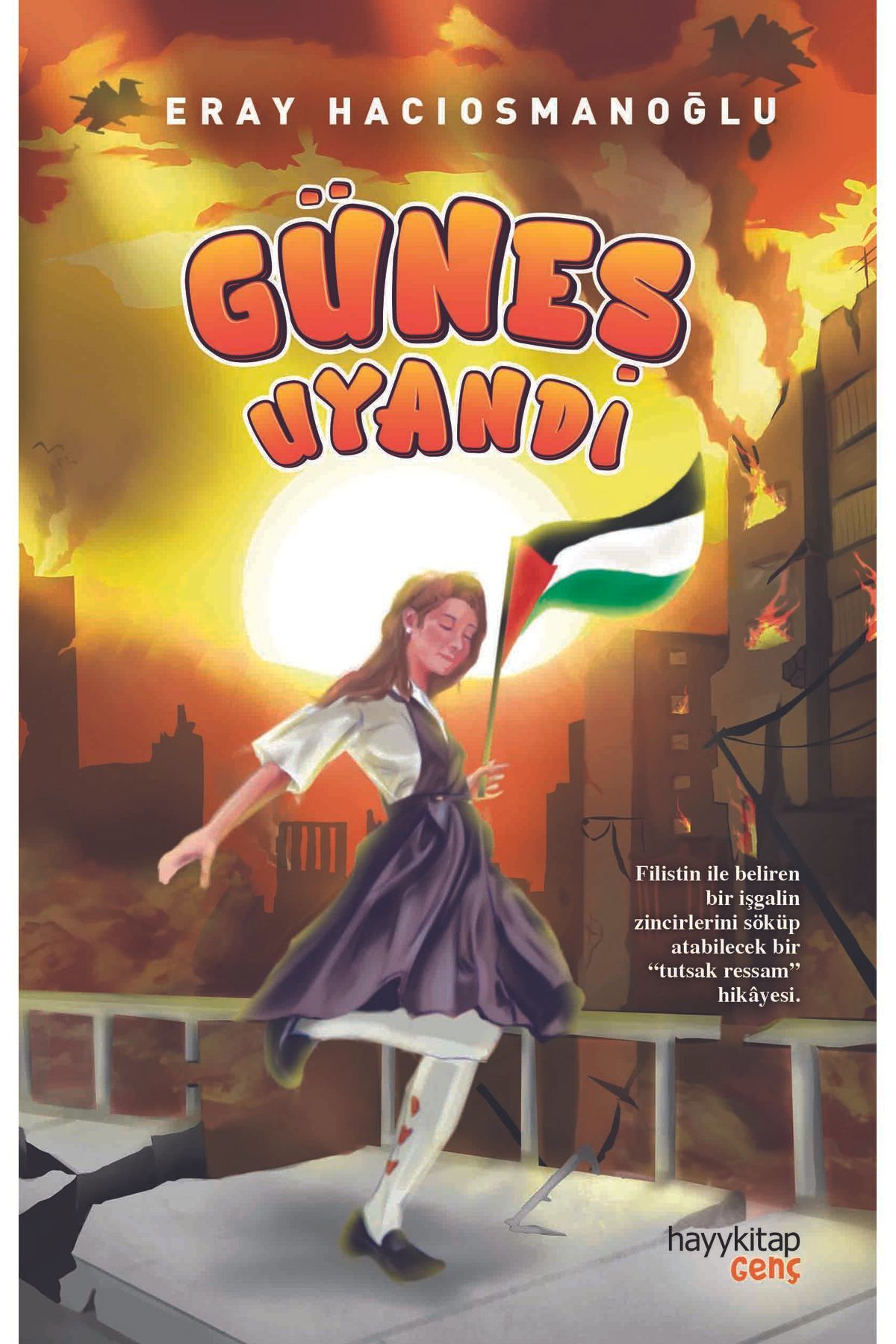 GÜNEŞ UYANDI