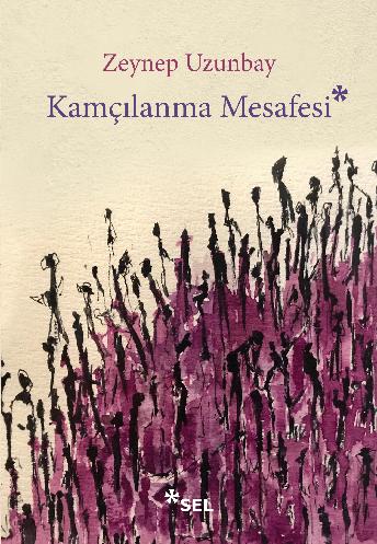 Kamçılanma Mesafesi - Zeynep Uzunbay