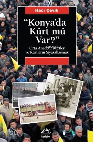 "konya'da Kürt Mü Var?"