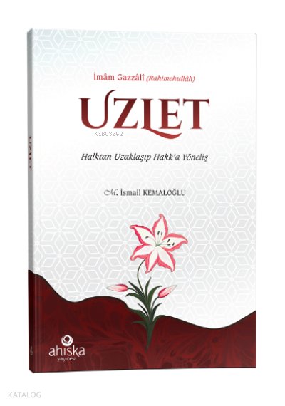 Uzlet - Halktan Uzaklaşıp Hakk’a Yöneliş
