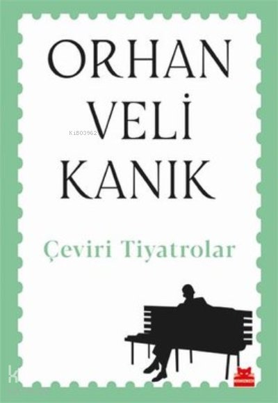 Çeviri Tiyatrolar - Orhan Veli Kanık