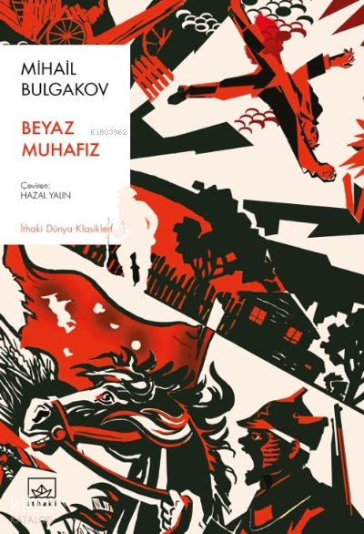 Beyaz Muhafız - Mihail Afanasyeviç Bulgakov
